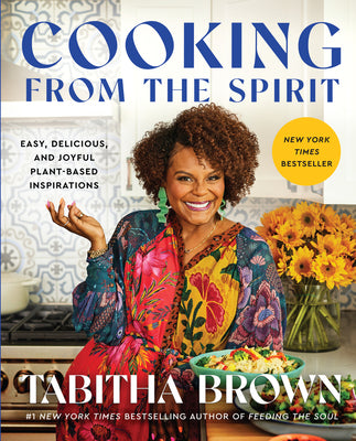 Book cover for Cooking from the Spirit: Easy, Delicious, and Joyful Plant-Based Inspirations