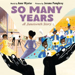 Book cover for So Many Years: A Juneteenth Story