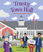 Book cover for Trusty Town Hall: A Community Helper's Book