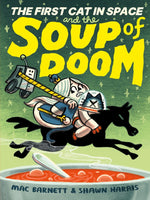 Book cover for The First Cat in Space and the Soup of Doom