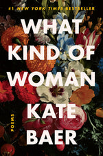 Book cover for What Kind of Woman: Poems