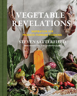 Book cover for Vegetable Revelations: Inspiration for Produce-Forward Cooking