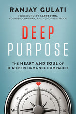 Book cover for Deep Purpose: The Heart and Soul of High-Performance Companies
