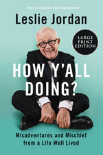 Book cover for How Y'All Doing?: Misadventures and Mischief from a Life Well Lived