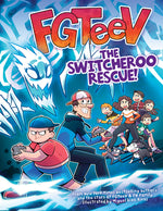 Book cover for FGTeeV: The Switcheroo Rescue!