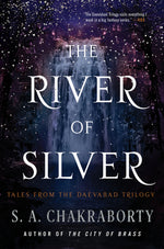 Book cover for The River of Silver: Tales from the Daevabad Trilogy