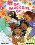 Book cover for Be, Black Girl, Be