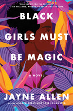 Book cover for Black Girls Must Be Magic