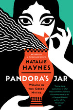 Book cover for Pandora's Jar: Women in the Greek Myths