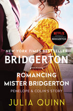 Book cover for Romancing Mister Bridgerton: Penelope & Colin's Story, the Inspiration for Bridgerton Season Three