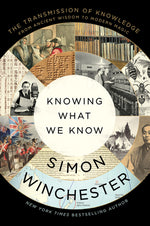 Book cover for Knowing What We Know: The Transmission of Knowledge: From Ancient Wisdom to Modern Magic