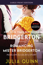 Book cover for Romancing Mister Bridgerton: Penelope & Colin's Story, the Inspiration for Bridgerton Season Three
