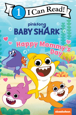 Book cover for Baby Shark: Happy Mommy's Day