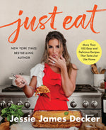 Book cover for Just Eat: More Than 100 Easy and Delicious Recipes That Taste Just Like Home