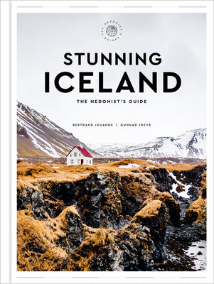 Book cover for Stunning Iceland: The Hedonist's Guide