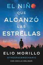 Book cover for The Boy Who Reached for the Stars \ El Niño Que Alcanzó Las Estrellas (Sp. Ed.)