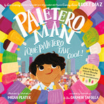 Book cover for Paletero Man/¡Que Paletero Tan Cool!: Bilingual English-Spanish