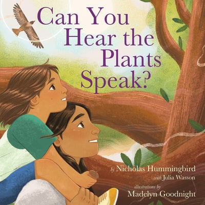 Book cover for Can You Hear the Plants Speak?