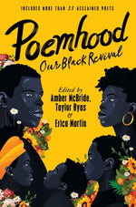 Book cover for Poemhood: Our Black Revival: History, Folklore & the Black Experience: A Young Adult Poetry Anthology