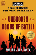 Book cover for Unbroken Bonds of Battle: A Modern Warriors Book of Heroism, Patriotism, and Friendship