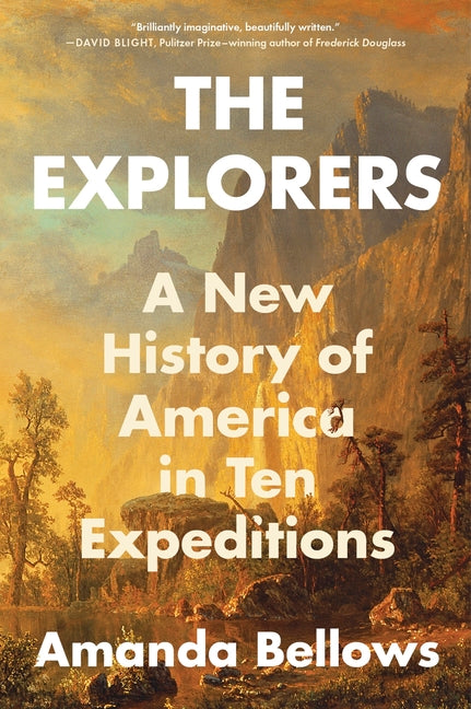 Book cover for Explorers: A New History of America in Ten Expeditions