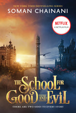 Book cover for The School for Good and Evil: Movie Tie-In Edition: Now a Netflix Originals Movie
