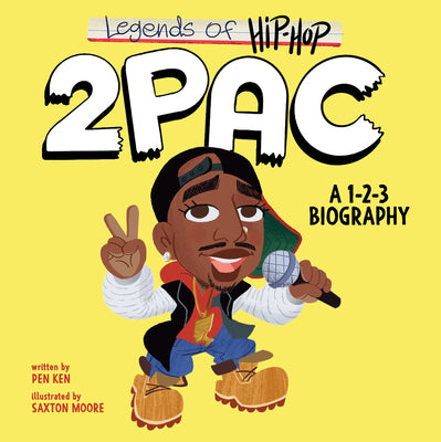 Book cover for Legends of Hip-Hop: 2pac: A 1-2-3 Biography