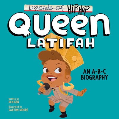 Book cover for Legends of Hip-Hop: Queen Latifah: An A-B-C Biography