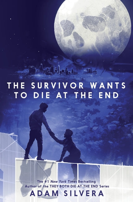 Book cover for Survivor Wants to Die at the End
