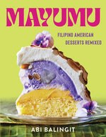 Book cover for Mayumu: Filipino American Desserts Remixed