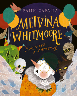 Book cover for Melvina Whitmoore (More or Less a Horror Story)