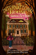 Book cover for The International House of Dereliction