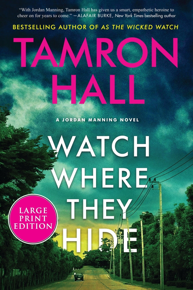 Book cover for Watch Where They Hide: A Jordan Manning Novel
