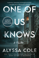 Book cover for One of Us Knows: A Thriller
