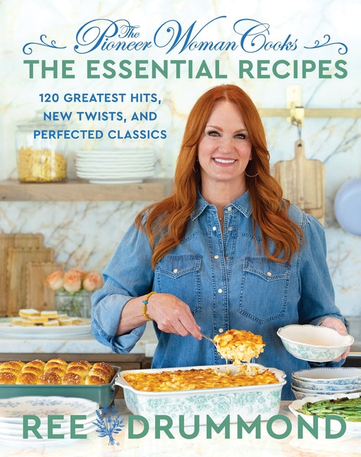 Book cover for Pioneer Woman Cooks--The Essential Recipes: 120 Greatest Hits, New Twists, and Perfected Classics