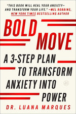 Book cover for Bold Move: A 3-Step Plan to Transform Anxiety Into Power