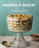 Book cover for Magnolia Bakery Handbook of Icebox Desserts: A Complete Guide for the Home Baker, Volume 2