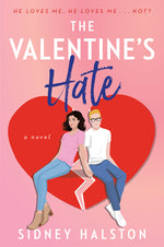 Book cover for Valentine's Hate: An Enemies to Lovers/Fake Engagement Rom-Com