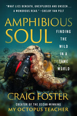 Book cover for Amphibious Soul: Finding the Wild in a Tame World