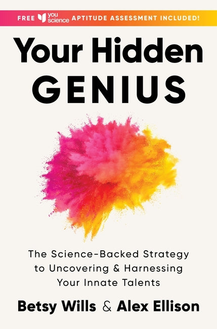 Book cover for Your Hidden Genius: The Science-Backed Strategy to Uncovering and Harnessing Your Innate Talents