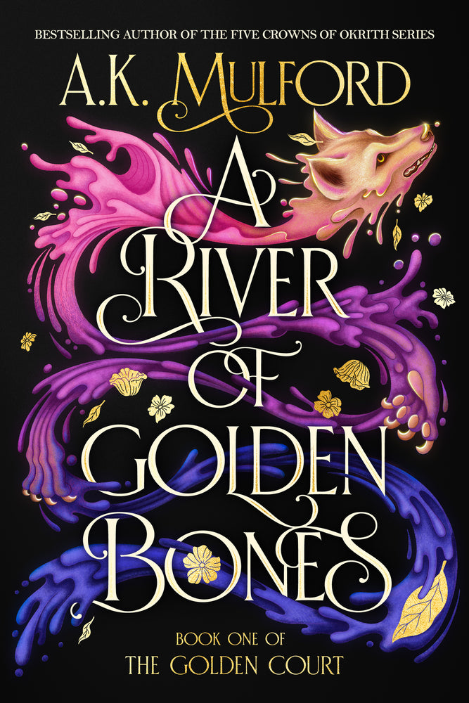 Book cover for A River of Golden Bones: Book One of the Golden Court