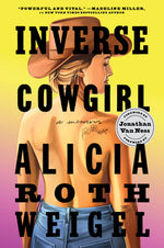 Book cover for Inverse Cowgirl: A Memoir
