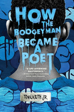 Book cover for How the Boogeyman Became a Poet