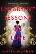 Book cover for Unladylike Lessons in Love: A Marleigh Sisters Novel