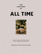 Book cover for The Cook Book of All Time: Recipes, Stories, and Cooking Advice from a Neighborhood Restaurant