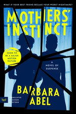 Book cover for Mothers' Instinct: A Novel of Suspense