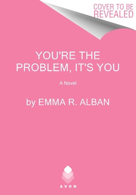 Book cover for You're the Problem, It's You