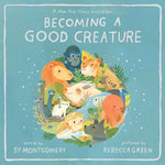 Book cover for Becoming a Good Creature