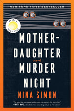 Book cover for Mother-Daughter Murder Night: A Reese Witherspoon Book Club Pick