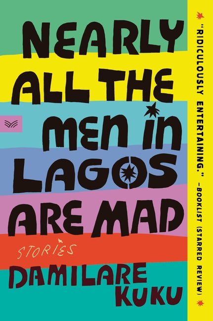 Book cover for Nearly All the Men in Lagos Are Mad: Stories